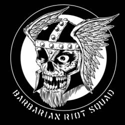 Barbarian Riot Squad : Barbarian Riot Squad